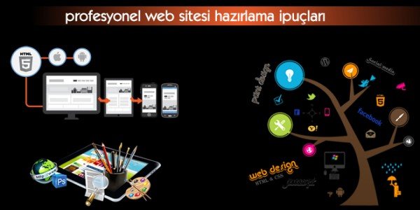 Profesyonel Web Sitesi Hazırlama İpuçları