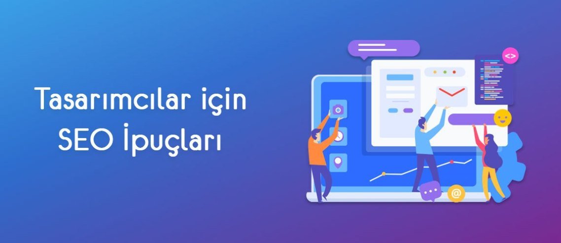 Tasarımcılar için SEO İpuçları